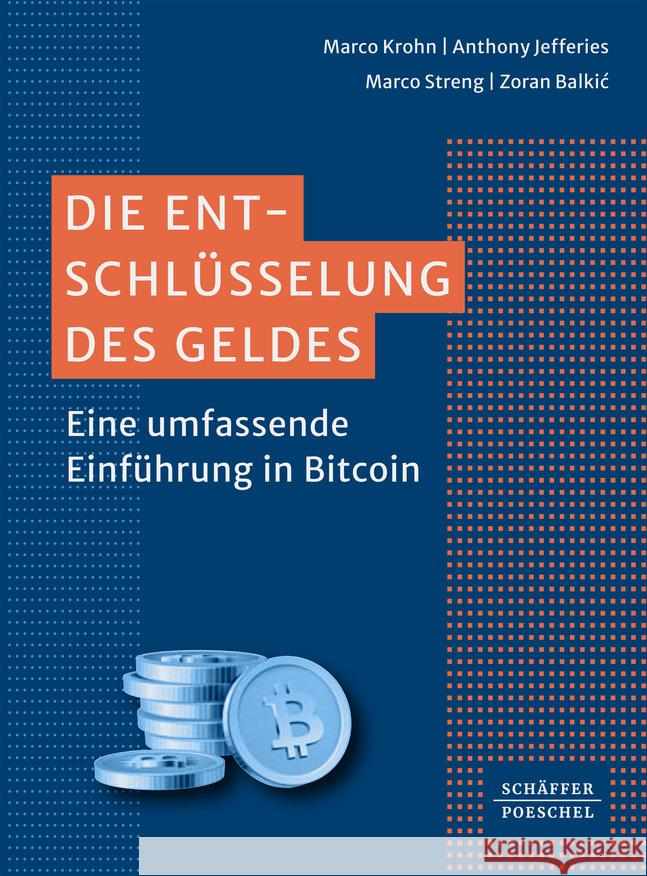 Die Entschlüsselung des Geldes Krohn, Marco, Jefferies, Anthony, Streng, Marco 9783791065373 Schäffer-Poeschel - książka