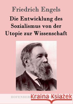 Die Entwicklung des Sozialismus von der Utopie zur Wissenschaft Friedrich Engels 9783861995951 Hofenberg - książka