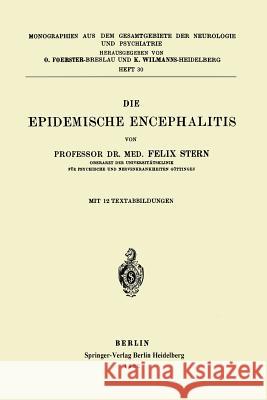 Die Epidemische Encephalitis Felix Stern 9783662349441 Springer - książka