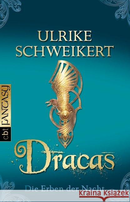 Die Erben der Nacht - Dracas Schweikert, Ulrike   9783570306567 cbt - książka