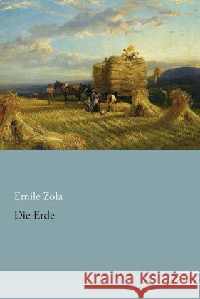 Die Erde Zola, Emile 9783862677764 Europäischer Literaturverlag - książka