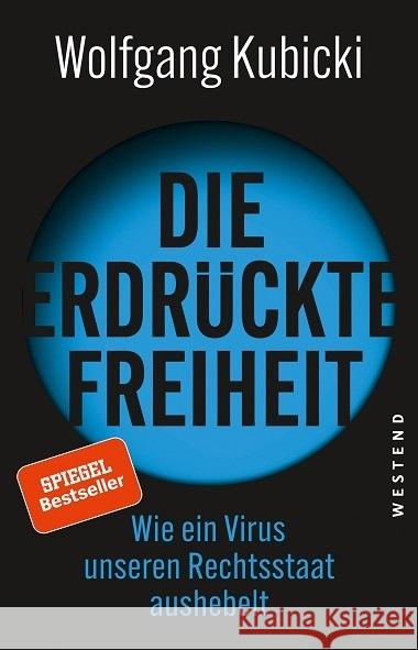 Die erdrückte Freiheit Kubicki, Wolfgang 9783864893469 Westend - książka