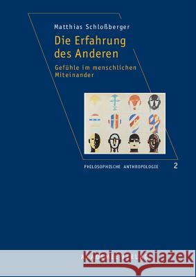 Die Erfahrung des Anderen Matthias Schloßberger 9783050041476 de Gruyter - książka