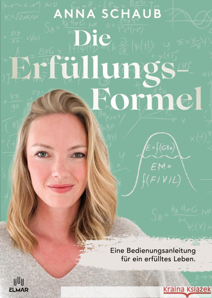 Die Erfülllungsformel Schaub, Anna 9783689570095 Elmar - książka