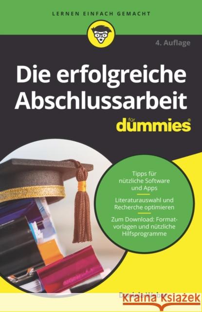 Die erfolgreiche Abschlussarbeit f&uuml;r Dummies Daniela Weber 9783527718771  - książka