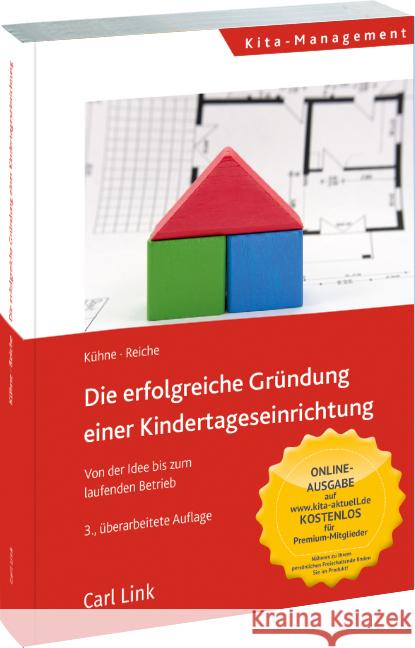 Die erfolgreiche Gründung einer Kindertageseinrichtung Kühne, Jenny, Reiche, Matthias 9783556090701 Link - książka