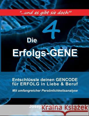 Die Erfolgs-Gene Joseph Danner 9783744887625 Books on Demand - książka