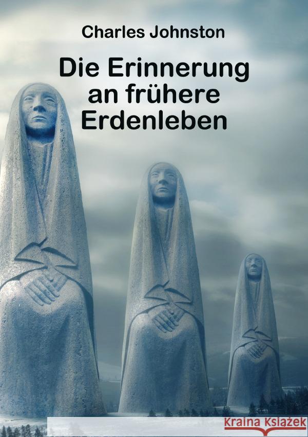 Die Erinnerung an frühere Erdenleben Johnston, Charles 9783759830845 epubli - książka