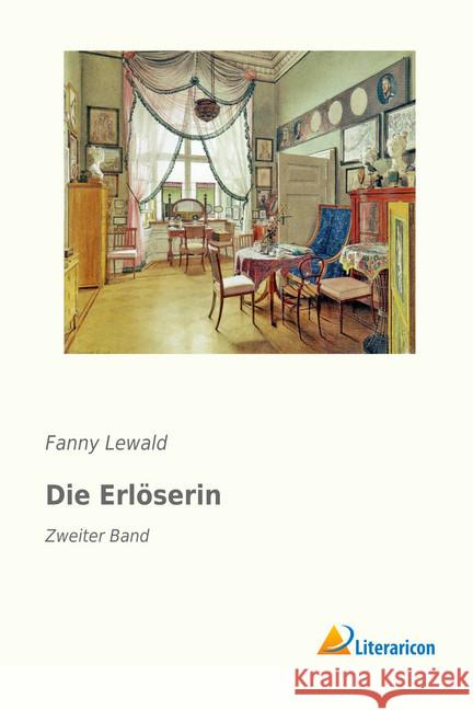 Die Erlöserin : Zweiter Band Lewald, Fanny 9783959133340 Literaricon - książka