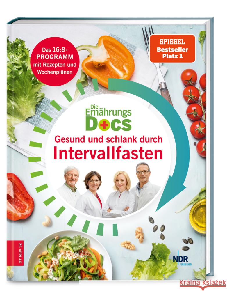 Die Ernährungs-Docs - Gesund und schlank durch Intervallfasten Schäfer, Silja, Fleck, Anne, Riedl, Matthias 9783965840928 ZS - ein Verlag der Edel Verlagsgruppe - książka