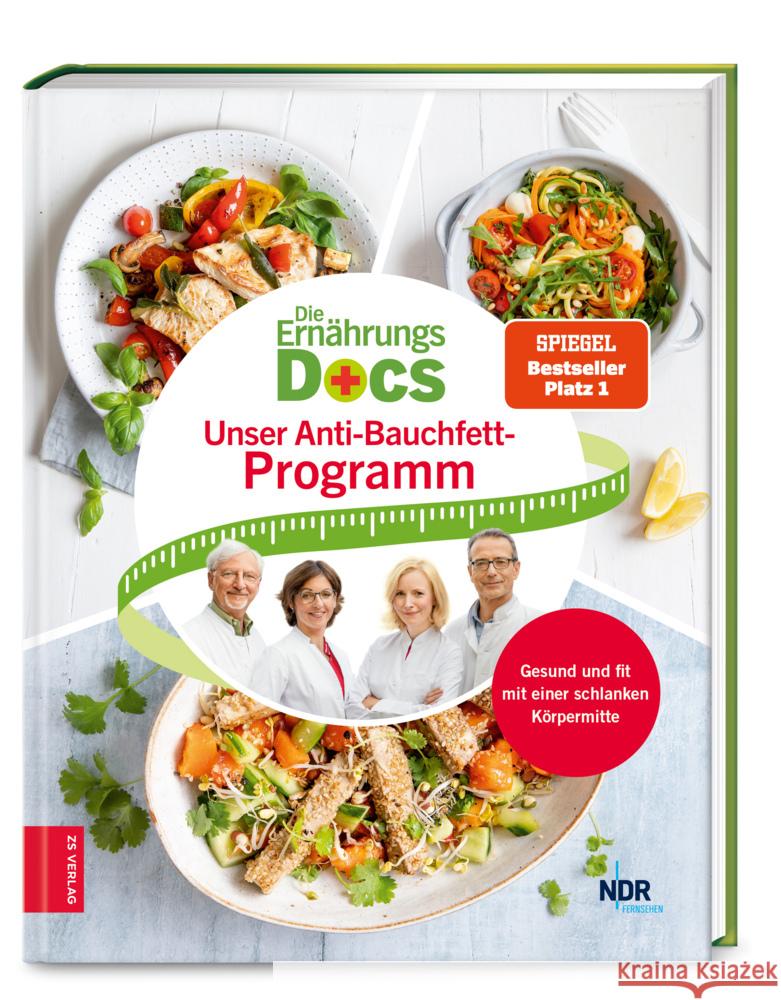 Die Ernährungs-Docs - Unser Anti-Bauchfett-Programm Riedl, Matthias, Fleck, Anne 9783965841956 ZS - ein Verlag der Edel Verlagsgruppe - książka