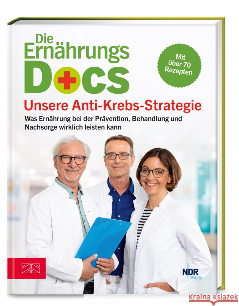 Die Ernährungs-Docs - Unsere Anti-Krebs-Strategie Klasen, Jörn, Riedl, Matthias, Schäfer, Silja 9783965842601 ZS - ein Verlag der Edel Verlagsgruppe - książka
