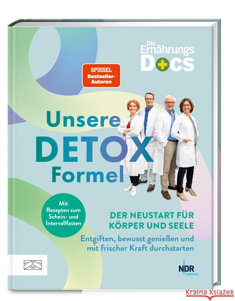 Die Ernährungs-Docs - Unsere Detox-Formel Riedl, Matthias, Schäfer, Silja, Andresen , Viola 9783965845022 ZS - ein Verlag der Edel Verlagsgruppe - książka