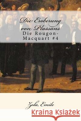 Die Eroberung von Plassans: Die Rougon-Macquart #4 Schwarz, Armin 9781546596295 Createspace Independent Publishing Platform - książka