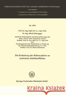 Die Erscheinung Der Reiboxydation an Ionitrierten Stahloberflächen Fink, Max 9783663060901 Springer - książka