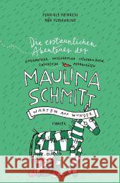 Die erstaunlichen Abenteuer der Maulina Schmitt - Warten auf Wunder Heinrich, Finn-Ole; Flygenring, Rán 9783446245235 Hanser - książka