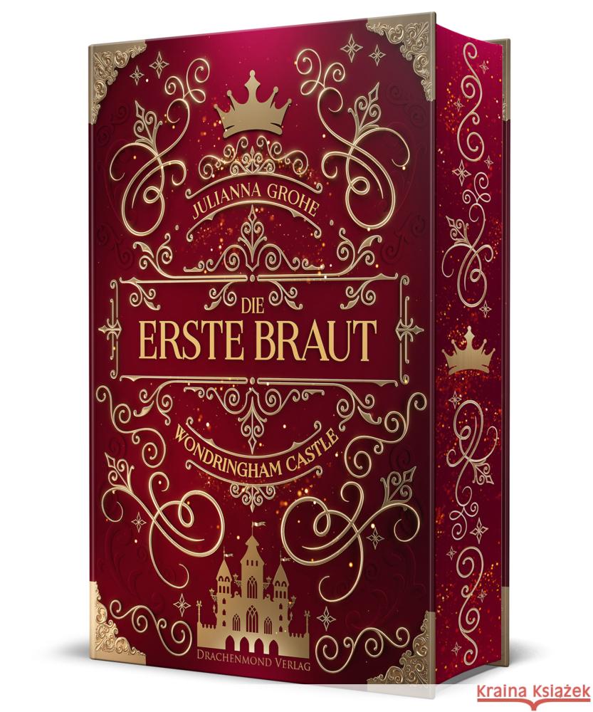 Die erste Braut Grohe, Julianna 9783691300505 Drachenmond Verlag - książka