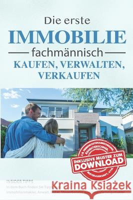 Die erste Immobilie fachmännisch kaufen, verwalten und verkaufen: 2. Auflage Berreth, Jürgen 9783000696978 Amazon Digital Services LLC - KDP Print US - książka