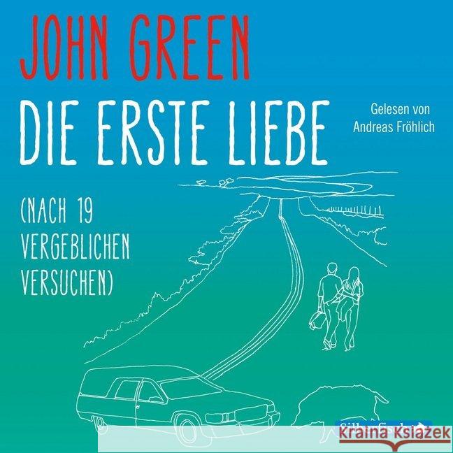 Die erste Liebe (nach 19 vergeblichen Versuchen), 4 Audio-CDs : Gekürzte Lesung Green, John 9783867427999 Silberfisch - książka