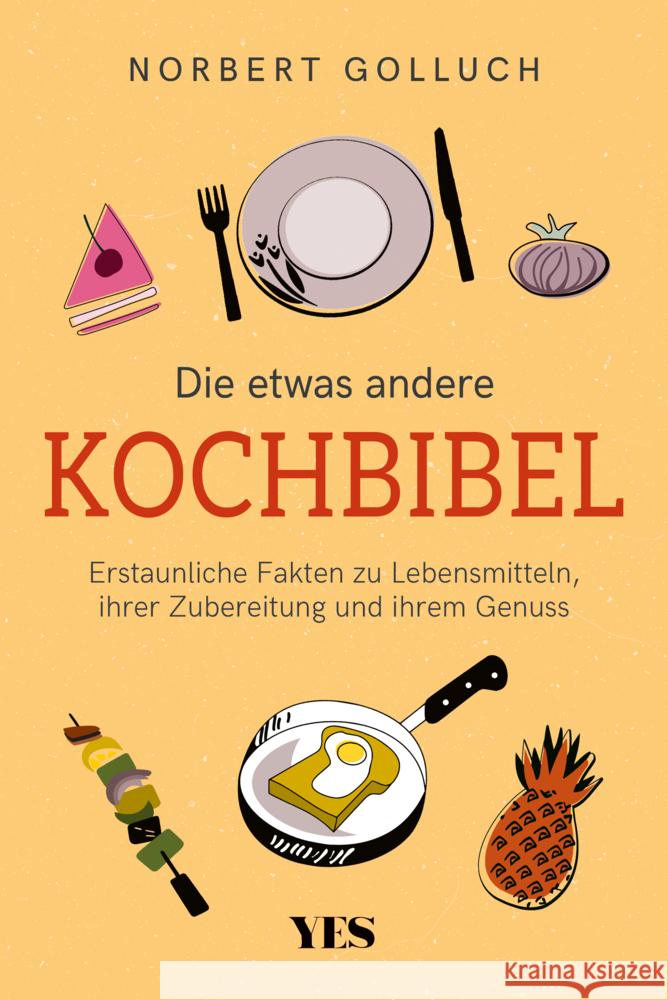 Die etwas andere Kochbibel Golluch, Norbert 9783969051399 Yes Publishing - książka