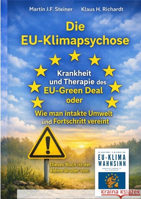 Die EU-Klimapsychose Richardt, Klaus Hellmuth, Steiner, Martin J.F. 9783384699213 tredition - książka