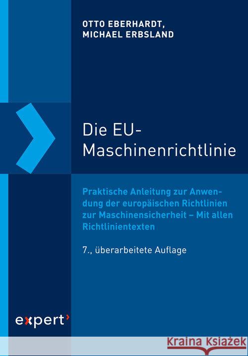 Die EU-Maschinenrichtlinie Eberhardt, Otto, Erbsland, Michael 9783816934769 expert-verlag - książka