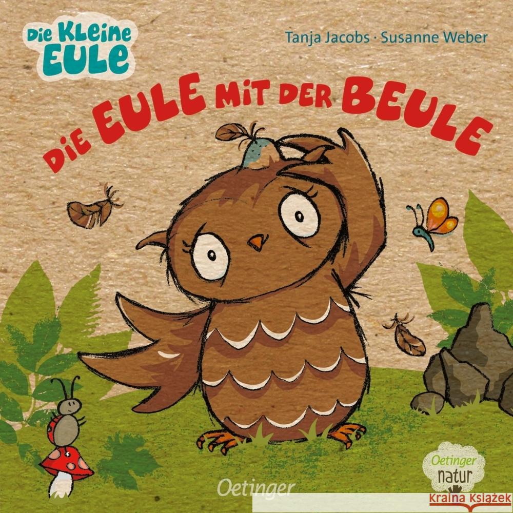 Die Eule mit der Beule Weber, Susanne 9783751202367 Oetinger - książka