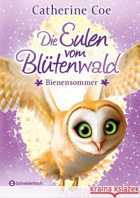 Die Eulen vom Blütenwald - Bienensommer Coe, Catherine 9783505141027 Egmont SchneiderBuch - książka