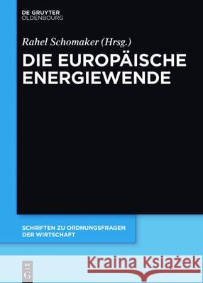 Die Europäische Energiewende Rahel Schomaker 9783110523072 Walter de Gruyter - książka