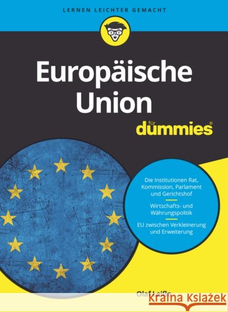 Die Europäische Union für Dummies Olaf Lei&szlig;e 9783527713769  - książka