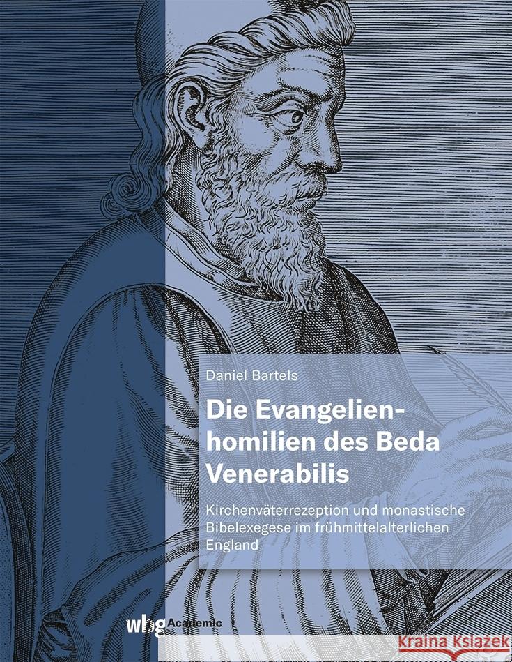 Die Evangelienhomilien des Beda Venerabilis Bartels, Daniel 9783534405282 WBG Academic - książka