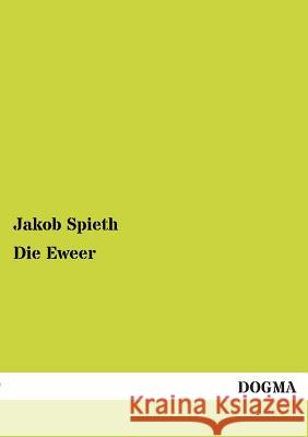 Die Eweer Jakob Spieth 9783955070816 Dogma - książka