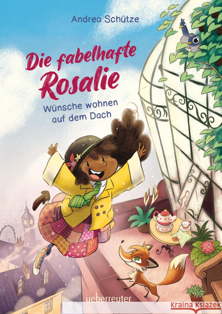 Die fabelhafte Rosalie - Wünsche wohnen auf dem Dach Schütze, Andrea 9783764151805 Ueberreuter - książka