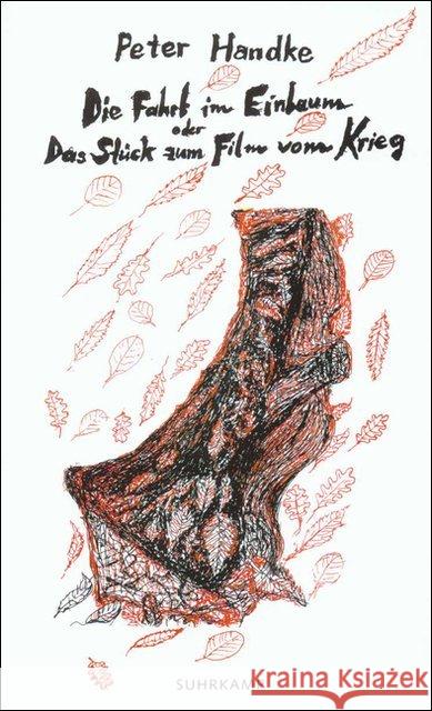 Die Fahrt im Einbaum oder Das Stück zum Film vom Krieg Handke, Peter   9783518410295 Suhrkamp - książka