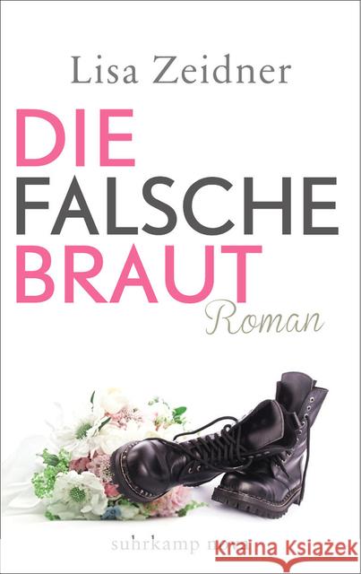Die falsche Braut : Roman. Deutsche Erstausgabe Zeidner, Lisa 9783518464366 Suhrkamp - książka