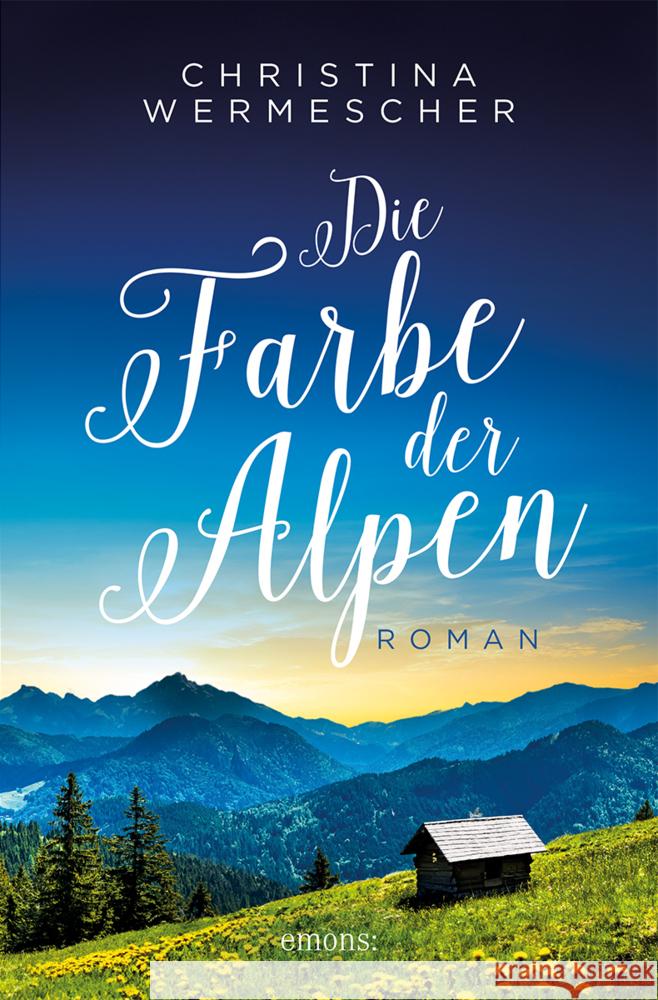 Die Farbe der Alpen Wermescher, Christina 9783740822118 Emons Verlag - książka