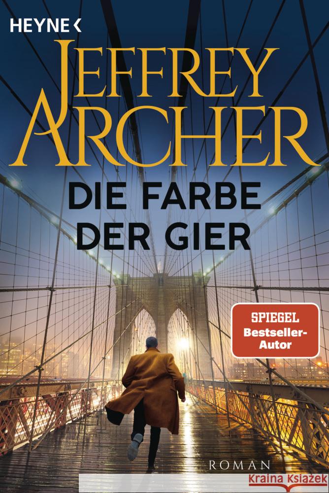 Die Farbe der Gier Archer, Jeffrey 9783453442931 Heyne - książka