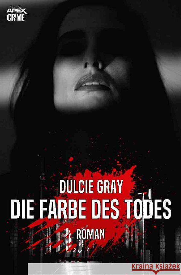 DIE FARBE DES TODES : Der Krimi-Klassiker! Gray, Dulcie 9783752974935 epubli - książka