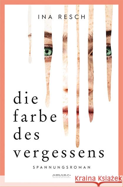 Die Farbe des Vergessens Resch, Ina 9783740811457 Emons Verlag - książka