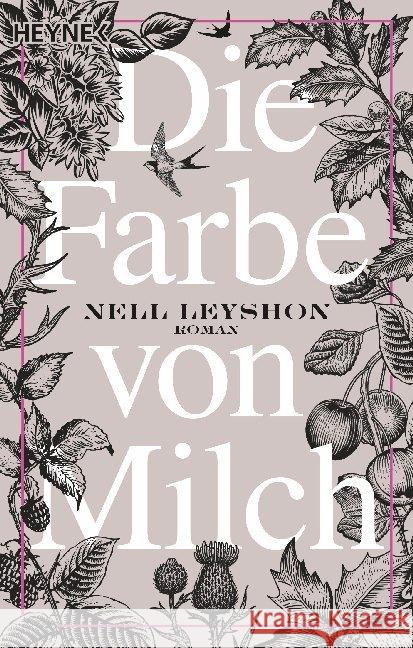 Die Farbe von Milch : Roman Leyshon, Nell 9783453422544 Heyne - książka