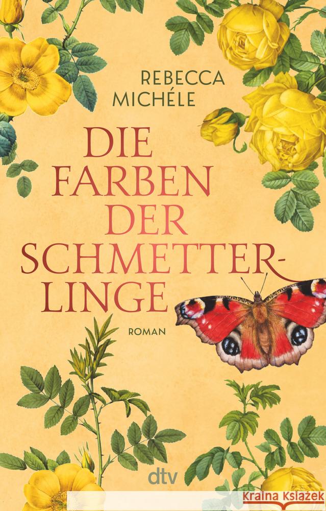 Die Farben der Schmetterlinge Michéle, Rebecca 9783423220767 DTV - książka