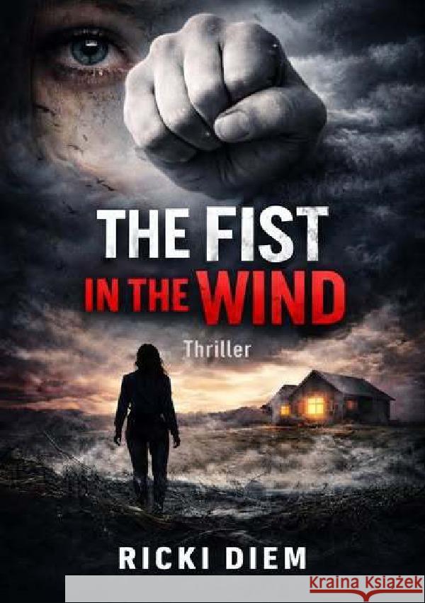Die Faust im Wind Diem, Ricki 9783565290697 epubli - książka
