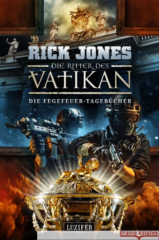 DIE FEGEFEUER-TAGEBÜCHER (Die Ritter des Vatikan 14) Jones, Rick 9783958358133 Luzifer - książka