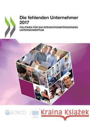 Die fehlenden Unternehmer 2017 Oecd 9789264869257 Org. for Economic Cooperation & Development - książka