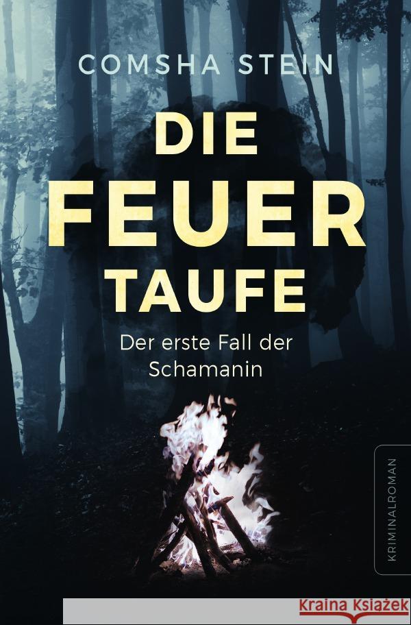 Die Feuertaufe Stein, Comsha 9783754108888 epubli - książka
