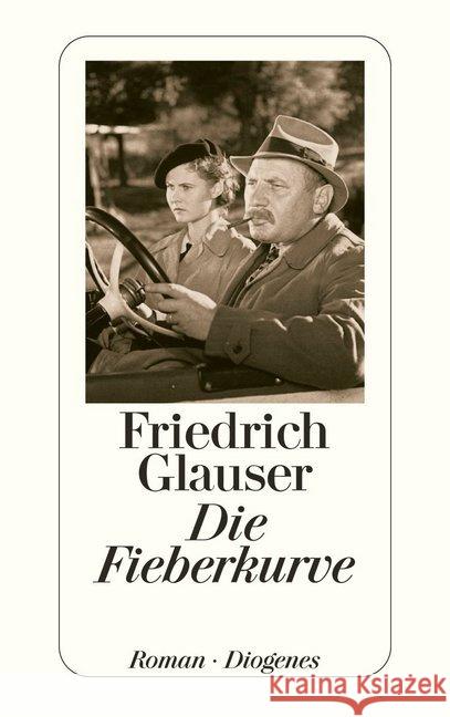 Die Fieberkurve : Roman Glauser, Friedrich   9783257217346 Diogenes - książka