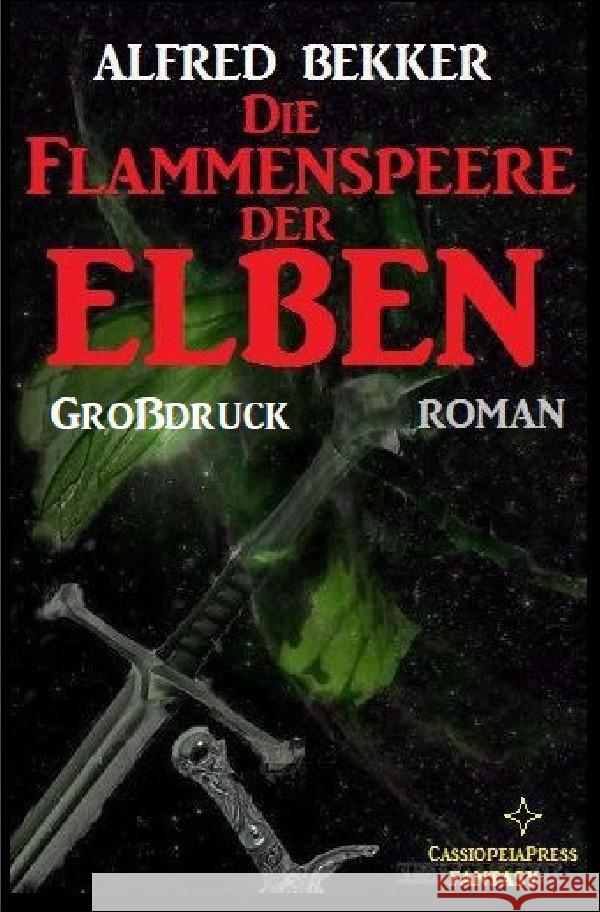 Die Flammenspeere der Elben: Elbenkinder 4 Bekker, Alfred 9783753136233 epubli - książka