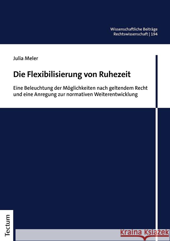 Die Flexibilisierung von Ruhezeit Meler, Julia 9783828848214 Tectum-Verlag - książka