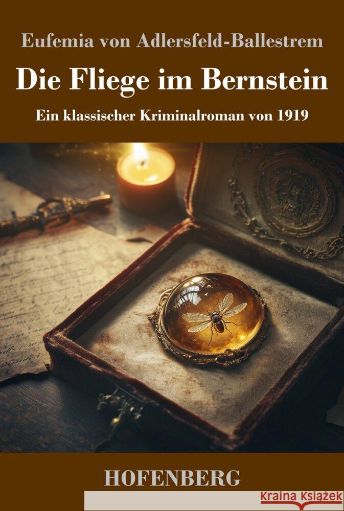 Die Fliege im Bernstein Adlersfeld-Ballestrem, Eufemia von 9783743749580 Hofenberg - książka
