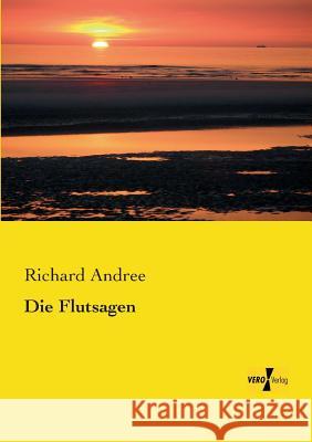 Die Flutsagen Richard Andree 9783956103308 Vero Verlag - książka